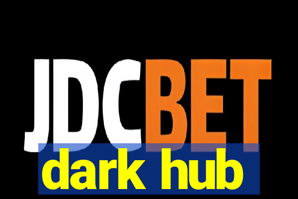 dark hub